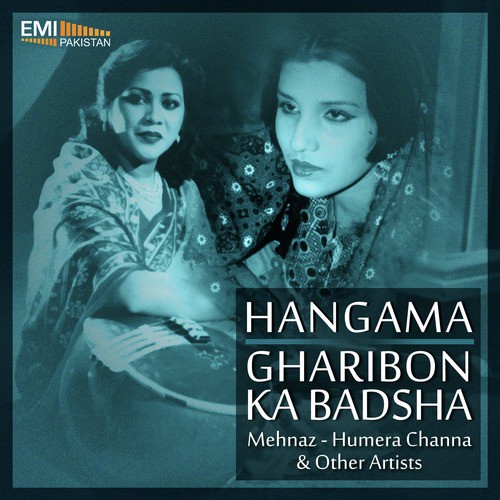 Hangama / Gharibon Ka Badshah