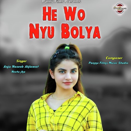 He Wo Nyu Bolya