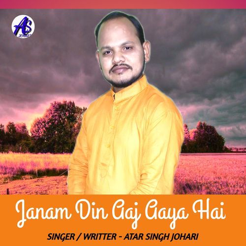 Janam Din Aaj Aaya Hai
