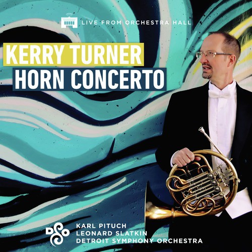 Kerry Turner Horn Concerto