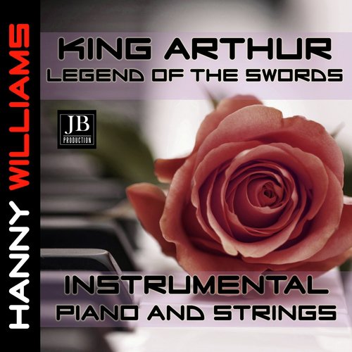 King Arthur: Legend Of The Sword (Instrumental Piano and Strings)_poster_image