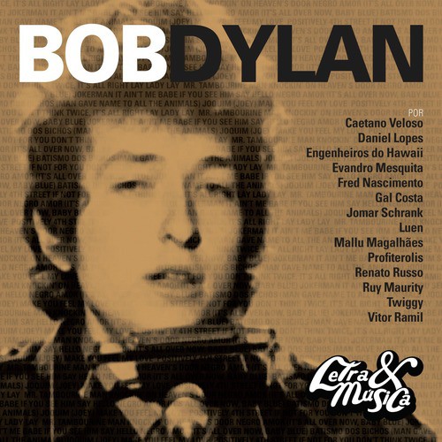 Letra & Música: A Tribute To Bob Dylan