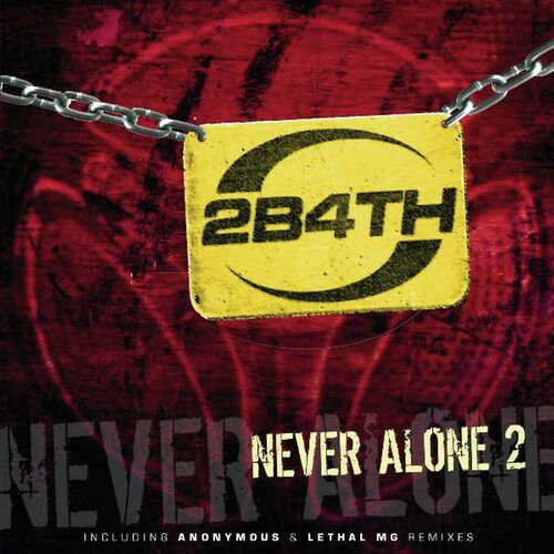 Never Alone 2 (Anonymous Rmx)