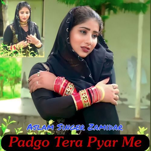 Padgo Tera Pyar Me