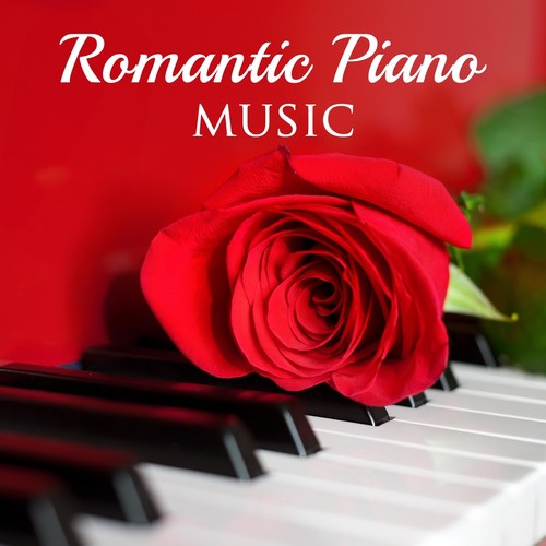 Romantic Piano - Everybody needs Somebody to Love and This Soft and Calming Piano Music is Perfect to Set a Romantic and Sensual Mood