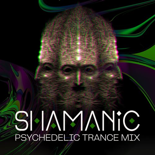 Shamanic Psychedelic Trance Mix