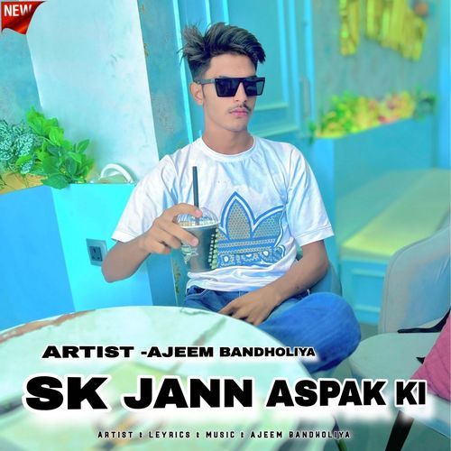 Sk Jann Aspak Ki