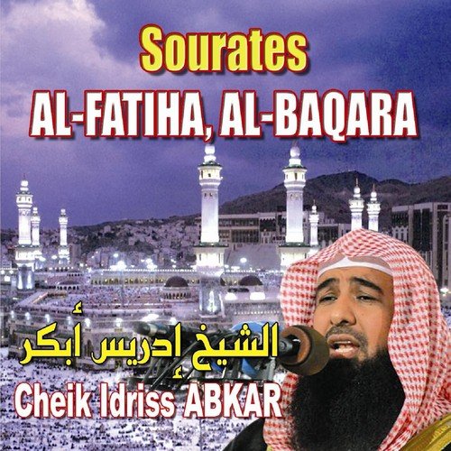Sourates Al-Fatiha, Al-Baqara (Chants religieux : Inchad - Quran - Coran)
