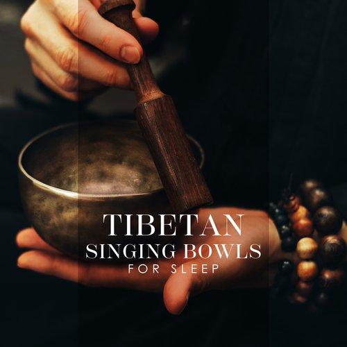 Tibetan Singing Bowls for Sleep: Insomnia Cure, Singing Bowls Sound Bath