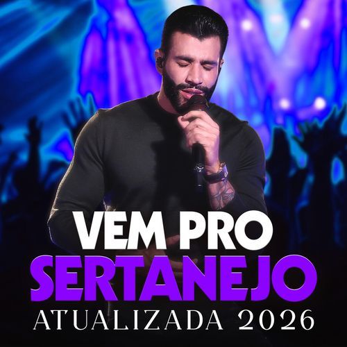 Vem Pro Sertanejo Atualizada 2026 (Ao Vivo)
