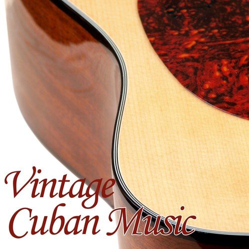 Vintage Cuban Music