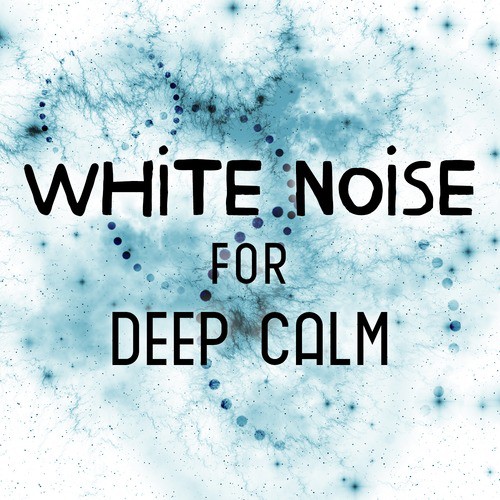 White Noise for Deep Calm_poster_image