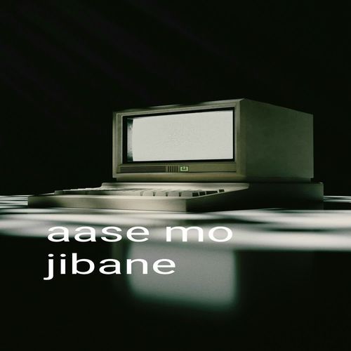 aase mo jibane