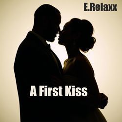 A First Kiss