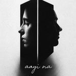 Aaye Naa