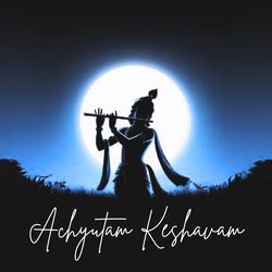 Achyutam Keshavam-KQcfABNIDmQ