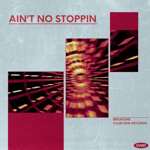 Ain't No Stoppin