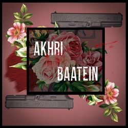 Akhri Baatein-ET8yHE1bbks