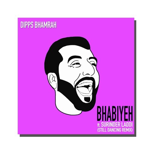 Bhabiyeh (Still Dancing Remix)