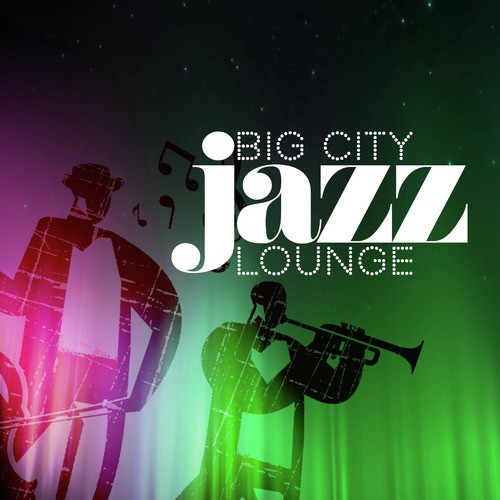 Big City Jazz Lounge