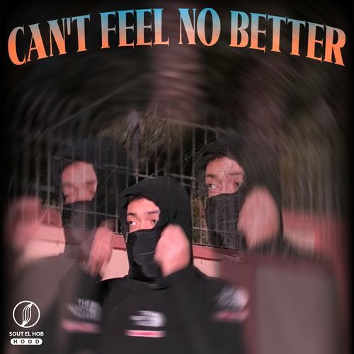 CAN'T FEEL NO BETTER_poster_image