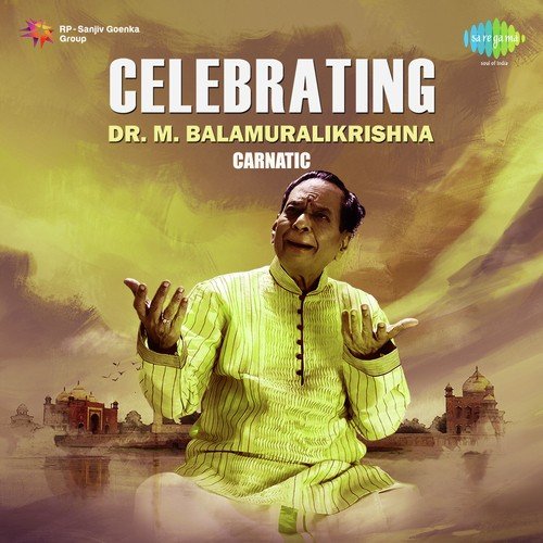 Celebrating Dr. M. Balamuralikrishna - Carnatic