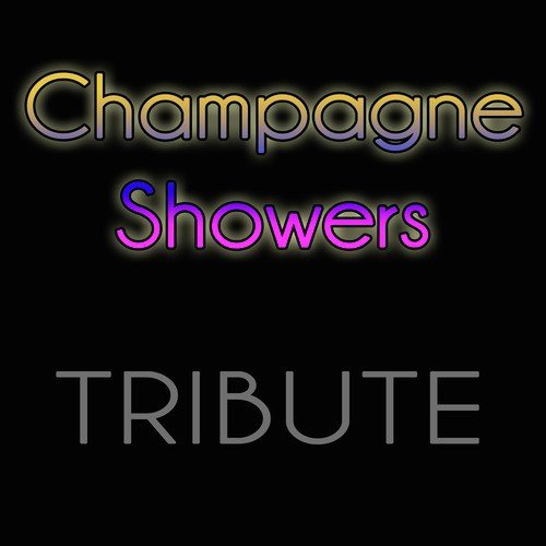 Champagne Showers