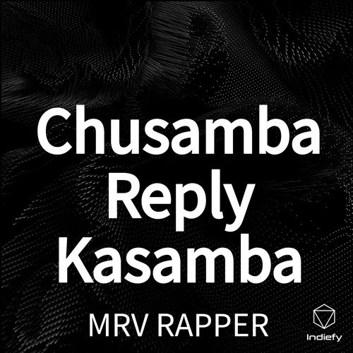 Chusamba Reply Kasamba