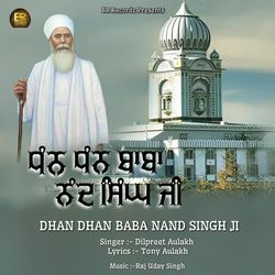 Dhan Dhan Baba Nand Singh Ji