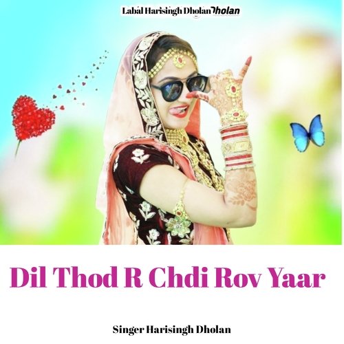 Dil Thod R Chdi Rov Yaar