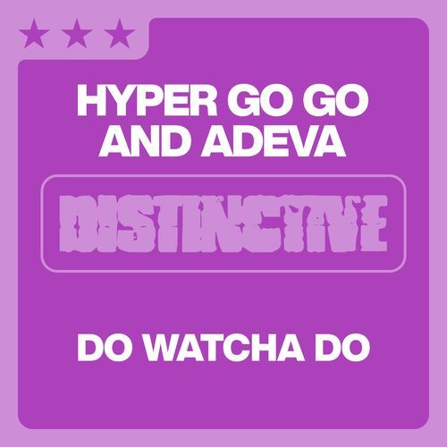 Do Watcha Do