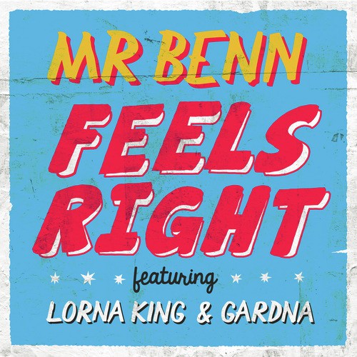 Feels Right (feat. Lorna King & Gardna) cover art
