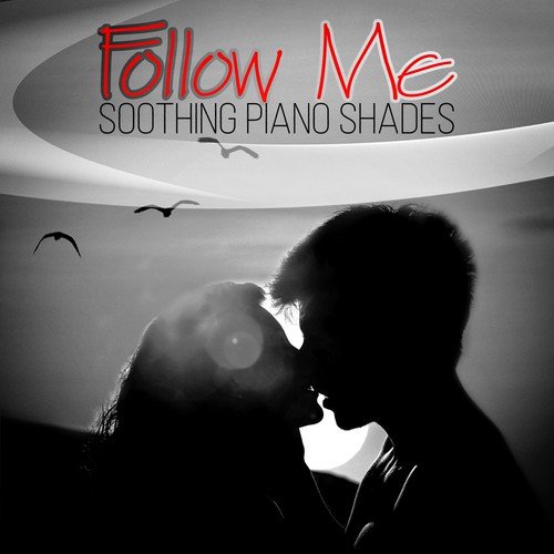 Love Song Background Music - Song Download from Follow Me - Soothing Piano  Shades, Sensual Massage, Pure Romance, Relaxing Piano, Sleep, Lounge Music  & Background Music for Candle Light Dinner for Two @ JioSaavn