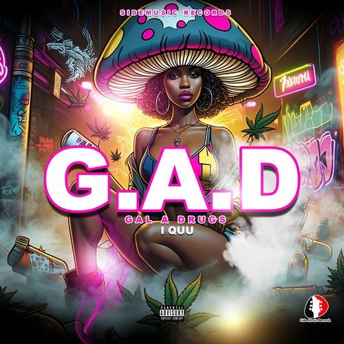 GAD (Gal A Drugs)