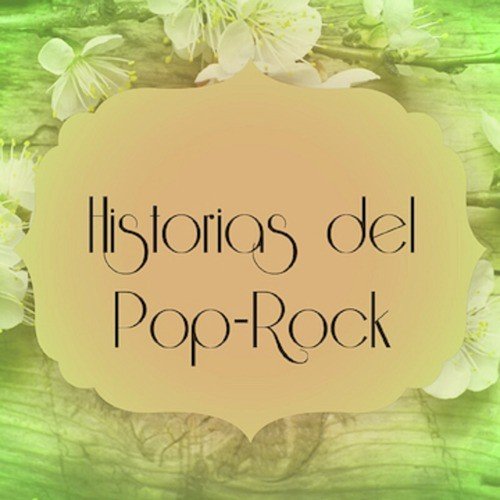 Historias Del Pop-Rock