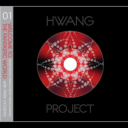 Hwang Project Vol.1 (Welcome To The Fantastic World)