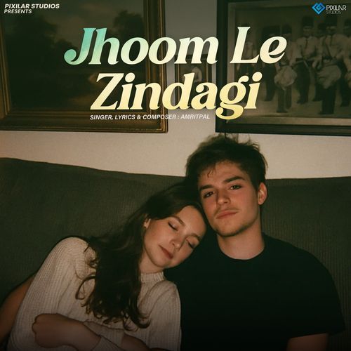 Jhoom Le Zindagi