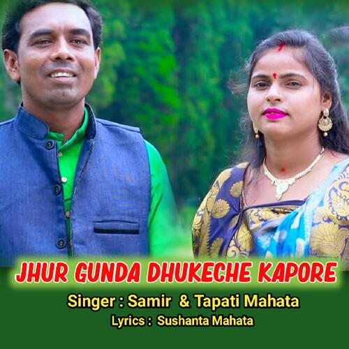 Jhur Gunda Dhukeche Kapore