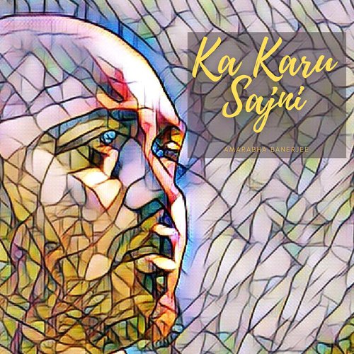 Ka Karu Sajni Songs Download Free Online Songs JioSaavn Ka Karu Sajni Songs Download Free Online Songs JioSaavn