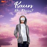 Kaun Hu Mein?