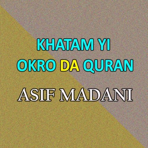 Khatam Yi Okro Da Quran