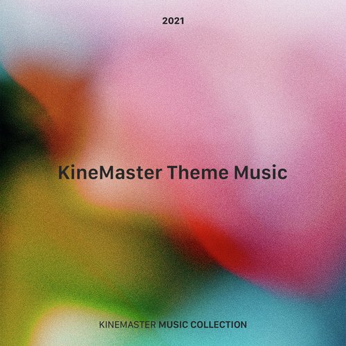 KineMaster Theme Music, KineMaster Music Collection