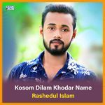 Kosom Dilam Khodar Name