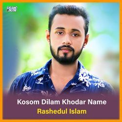Kosom Dilam Khodar Name
