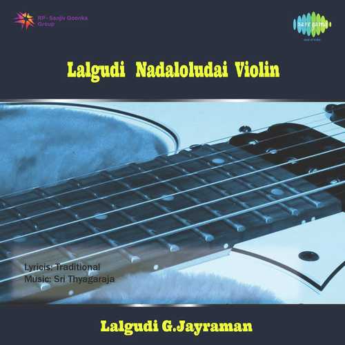 Lalgudi - Nadaloludai - Violin
