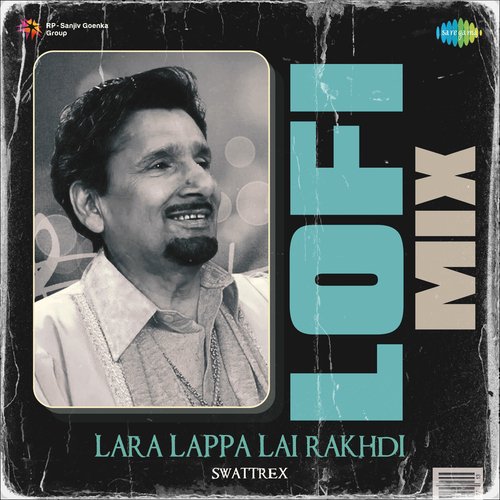 Lara Lappa Lai Rakhdi Lofi Mix