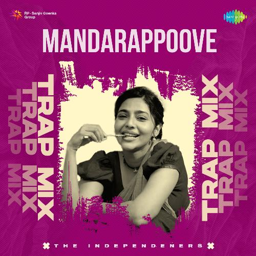 Mandarappoove - Trap Mix