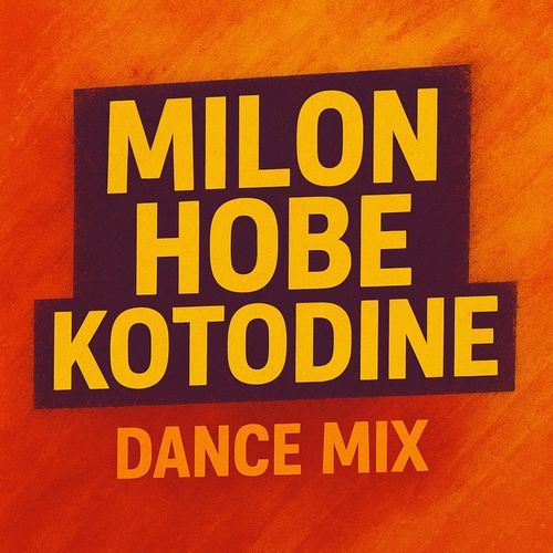 Milon Hobe Kotodine (DJ Mix)