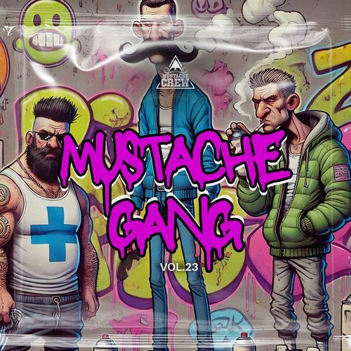 Mustache Gang, Vol. 23