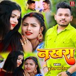 Nakhra (Viral Bhojpuri Song)